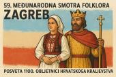 59. Međunarodna smotra folklora Zagreb u znaku 1100. obljetnice Hrvatskoga Kraljevstva i bogate svjetske baštine