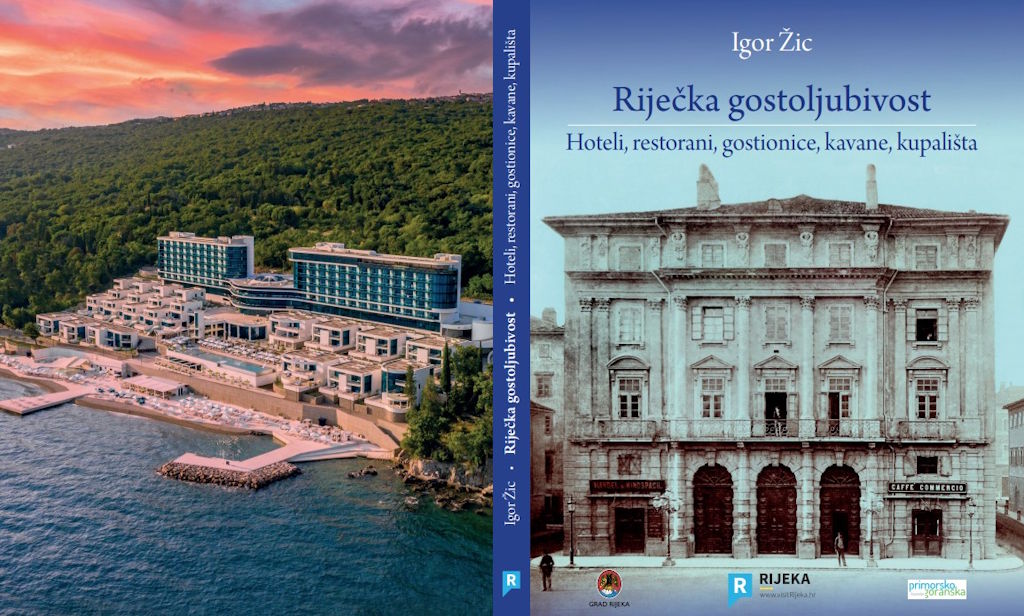 Presentation of the book "Rijeka Hospitality" as a testimony to the history and future of tourism in Rijeka